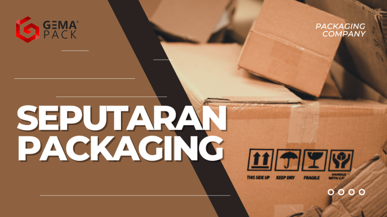 packaging adalah seputaran kemasan gemapack