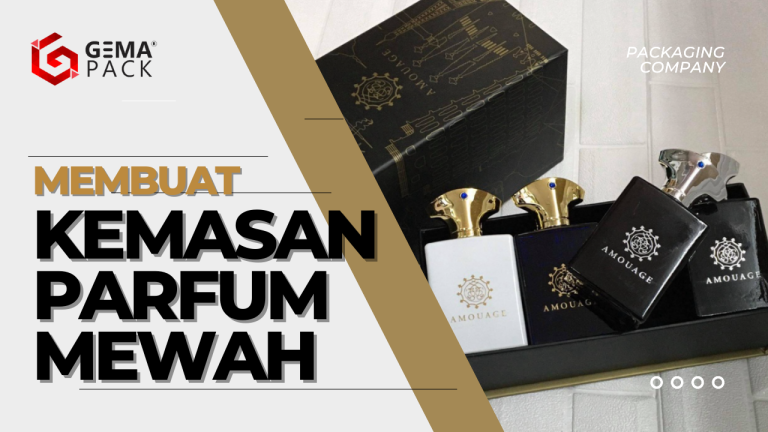 Read more about the article Membuat Kemasan Parfum Mewah Untuk Bisnis Parfum!